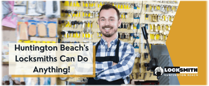 Locksmith Huntington Beach CA: Your Guide to Reliable Locksmith Services